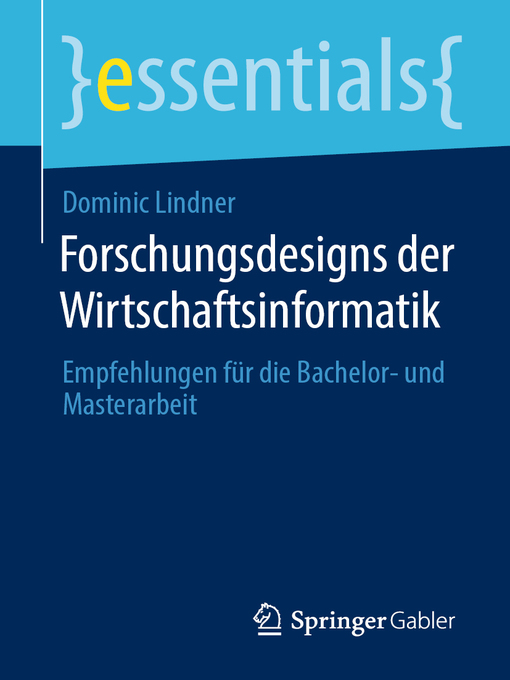 Title details for Forschungsdesigns der Wirtschaftsinformatik by Dominic Lindner - Available